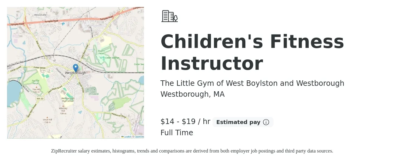 The Little Gym of West Boylston and Westborough job posting for a Children's Fitness Instructor in Westborough, MA with a salary of $15 to $20 Hourly with a map of Westborough location.