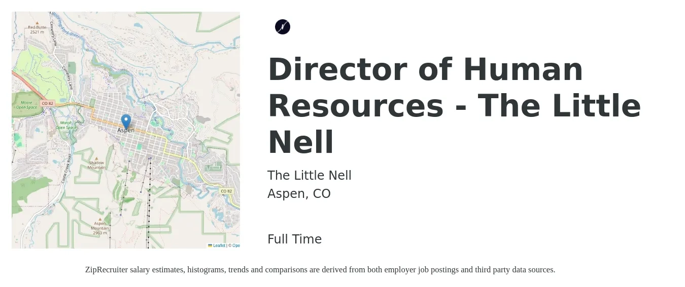 The Little Nell job posting for a Director of Human Resources - The Little Nell in Aspen, CO with a salary of $130,000 to $175,000 Yearly with a map of Aspen location.