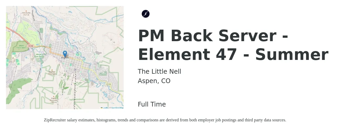 The Little Nell job posting for a PM Back Server Element 47 Summer in Aspen, CO with a salary of $13 to $22 Hourly with a map of Aspen location.