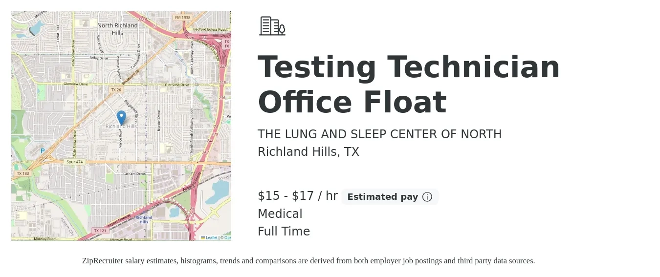 THE LUNG AND SLEEP CENTER OF NORTH job posting for a Testing Technician Office Float in Richland Hills, TX with a salary of $16 to $18 Hourly and benefits including medical, and pto with a map of Richland Hills location.