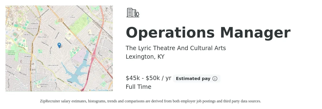 The Lyric Theatre And Cultural Arts job posting for a Operations Manager in Lexington, KY with a salary of $45,000 to $50,000 Yearly with a map of Lexington location.