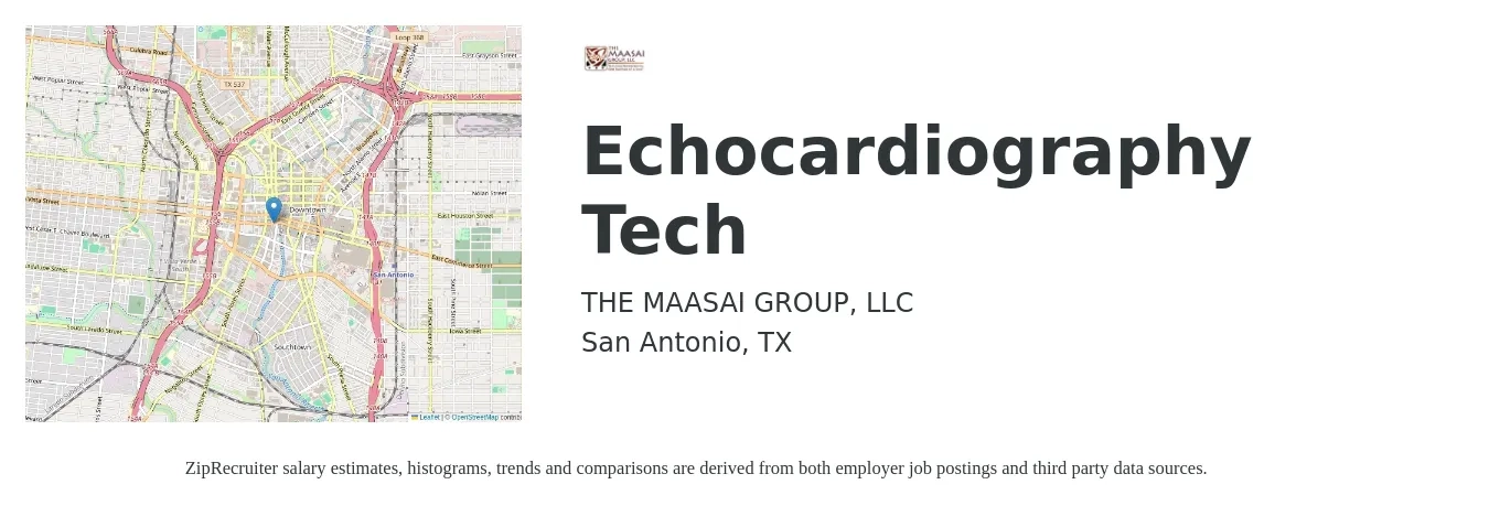 The Maasai Group job posting for a Echocardiography Tech in San Antonio, TX with a salary of $1,570 to $2,480 Weekly with a map of San Antonio location.