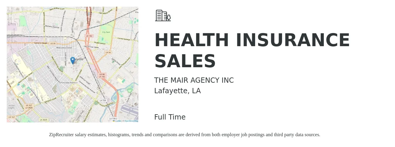 THE MAIR AGENCY INC job posting for a HEALTH INSURANCE SALES in Lafayette, LA with a salary of $43,000 to $106,500 Yearly with a map of Lafayette location.