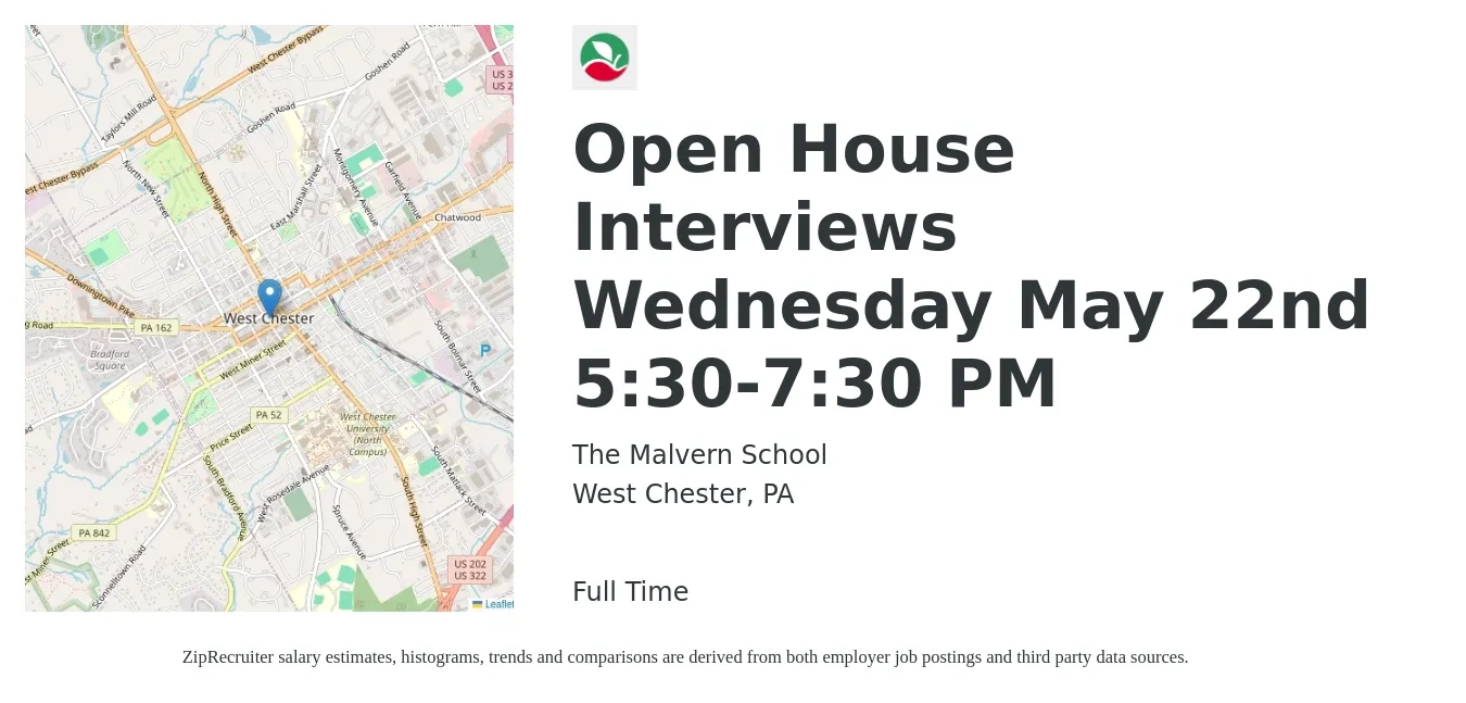 The Malvern School job posting for a Open House Interviews Wednesday May 22nd 5:30-7:30 PM in West Chester, PA with a salary of $13 to $17 Hourly with a map of West Chester location.