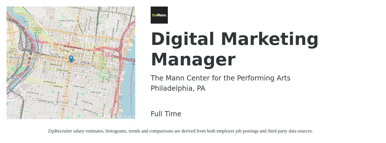 The Mann Center for the Performing Arts job posting for a Digital Marketing Manager in Philadelphia, PA with a salary of $69,100 to $100,900 Yearly with a map of Philadelphia location.