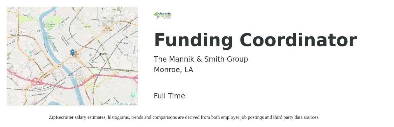 The Mannik & Smith Group job posting for a Funding Coordinator in Monroe, LA with a salary of $36,100 to $77,000 Yearly with a map of Monroe location.