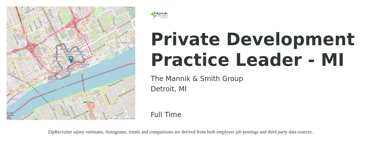 The Mannik & Smith Group job posting for a Private Development Practice Leader - MI in Detroit, MI with a salary of $60,400 to $99,000 Yearly with a map of Detroit location.