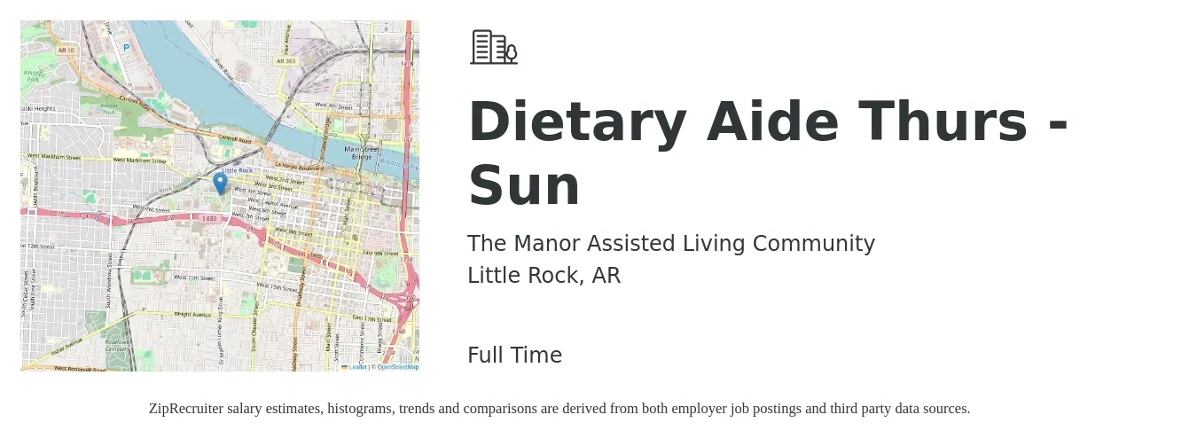 The Manor Assisted Living Community job posting for a Dietary Aide Thurs - Sun in Little Rock, AR with a salary of $11 to $14 Hourly with a map of Little Rock location.