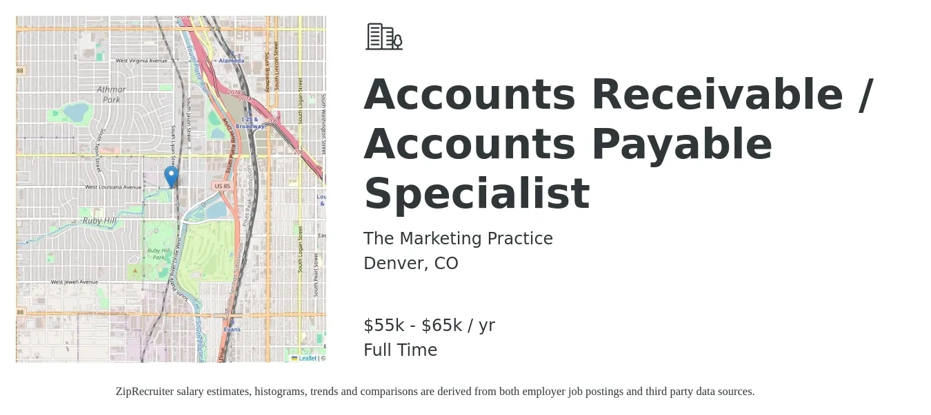 The Marketing Practice job posting for a Accounts Receivable / Accounts Payable Specialist in Denver, CO with a salary of $55,000 to $65,000 Yearly with a map of Denver location.