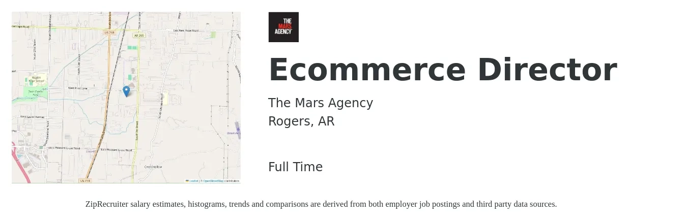 The Mars Agency job posting for a Ecommerce Director in Rogers, AR with a salary of $89,000 to $138,100 Yearly with a map of Rogers location.