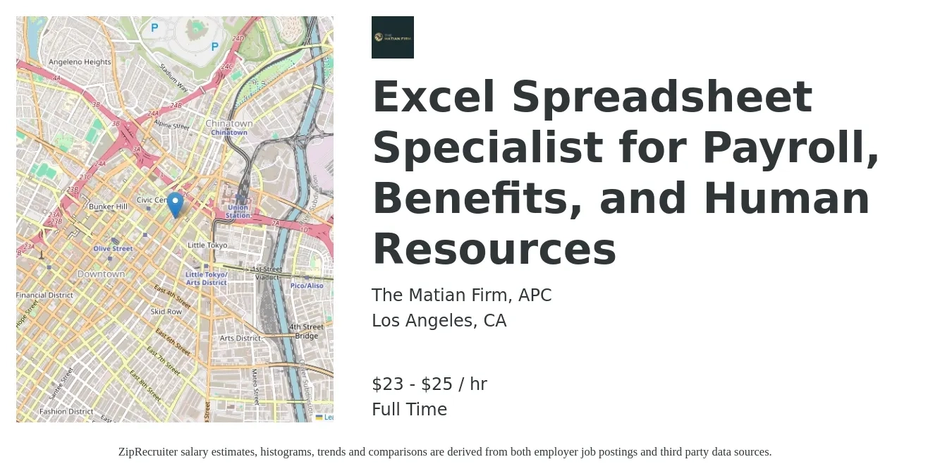 The Matian Firm, APC job posting for a Excel Spreadsheet Specialist for Payroll, Benefits, and Human Resources in Los Angeles, CA with a salary of $24 to $26 Hourly with a map of Los Angeles location.