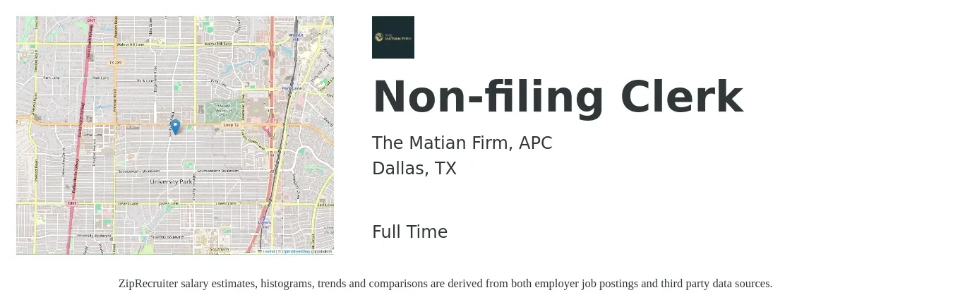 The Matian Firm, APC job posting for a Non-filing Clerk in Dallas, TX with a salary of $16 to $20 Hourly with a map of Dallas location.