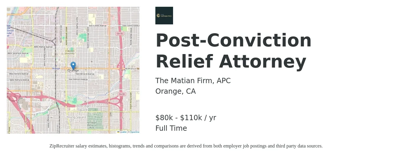 The Matian Firm, APC job posting for a Post-Conviction Relief Attorney in Orange, CA with a salary of $80,000 to $110,000 Yearly with a map of Orange location.