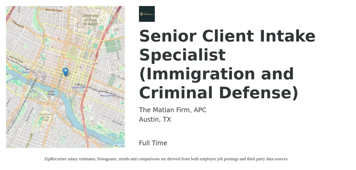 The Matian Firm, APC job posting for a Senior Client Intake Specialist (Immigration and Criminal Defense) in Austin, TX with a salary of $18 to $24 Hourly with a map of Austin location.