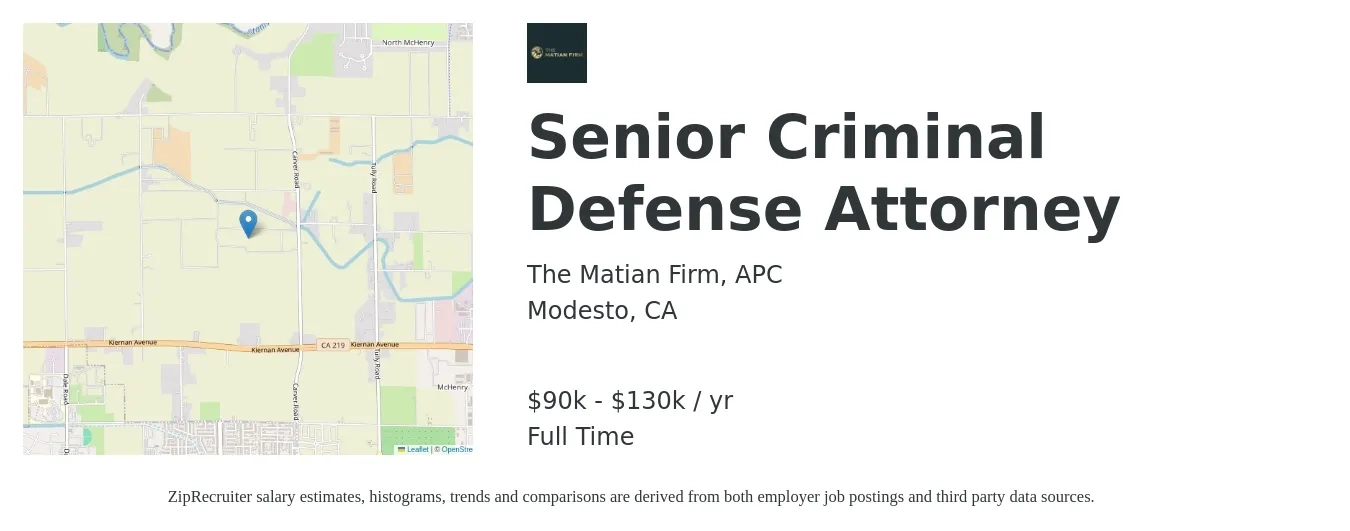 The Matian Firm, APC job posting for a Senior Criminal Defense Attorney in Modesto, CA with a salary of $90,000 to $130,000 Yearly with a map of Modesto location.