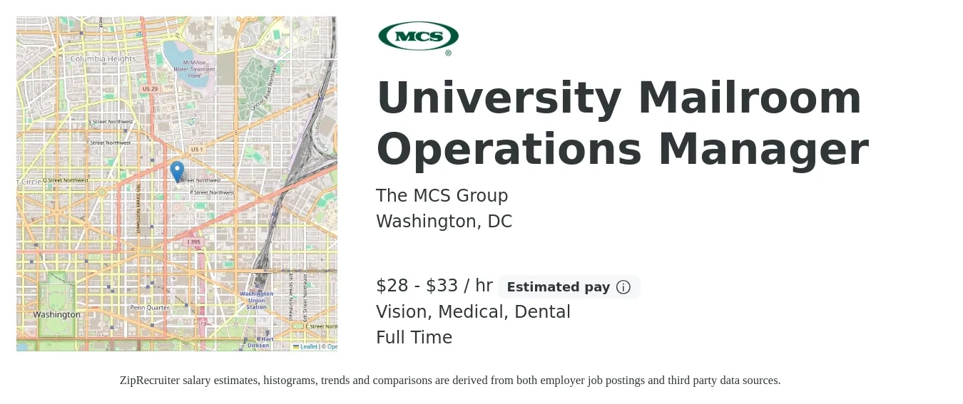 The MCS Group job posting for a University Mailroom Operations Manager in Washington, DC with a salary of $30 to $35 Hourly and benefits including retirement, vision, dental, life_insurance, and medical with a map of Washington location.