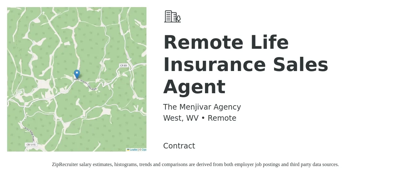 The Menjivar Agency job posting for a Remote Life Insurance Sales Agent in West, WV with a salary of $150,000 to $300,000 Yearly with a map of West location.