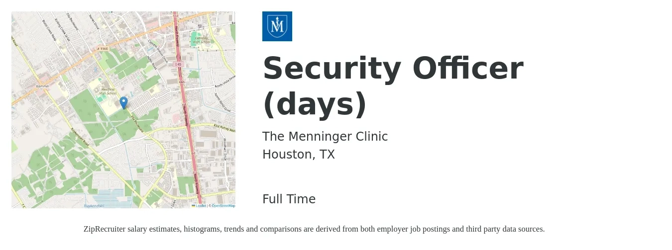 The Menninger Clinic job posting for a Security Officer (days) in Houston, TX with a salary of $15 to $28 Hourly with a map of Houston location.