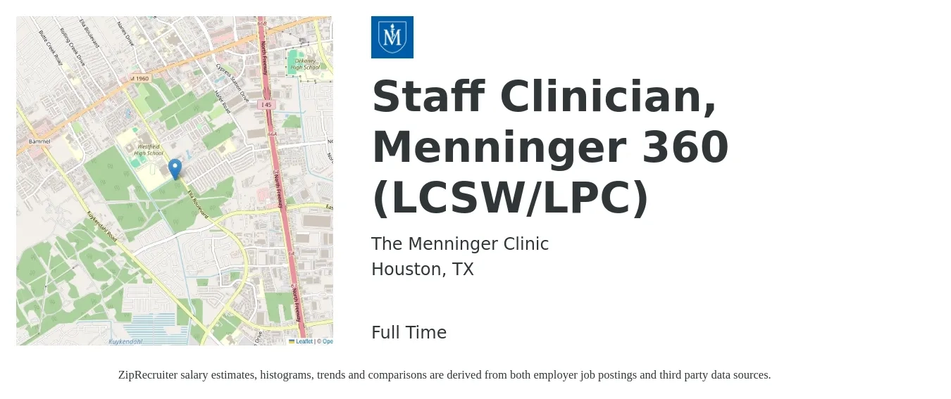 The Menninger Clinic job posting for a Staff Clinician, Menninger 360 (LCSW/LPC) in Houston, TX with a salary of $52,000 to $68,700 Yearly with a map of Houston location.