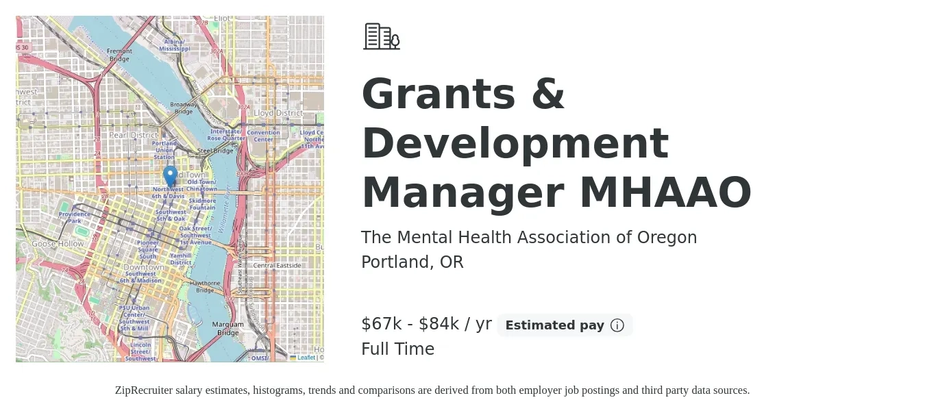 The Mental Health Association of Oregon job posting for a Grants & Development Manager MHAAO in Portland, OR with a salary of $67,200 to $84,000 Yearly with a map of Portland location.