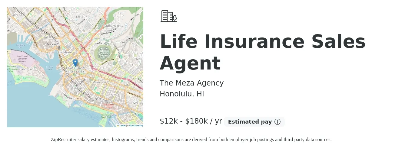 The Meza Agency job posting for a Life Insurance Sales Agent in Honolulu, HI with a salary of $12,000 to $180,000 Yearly with a map of Honolulu location.