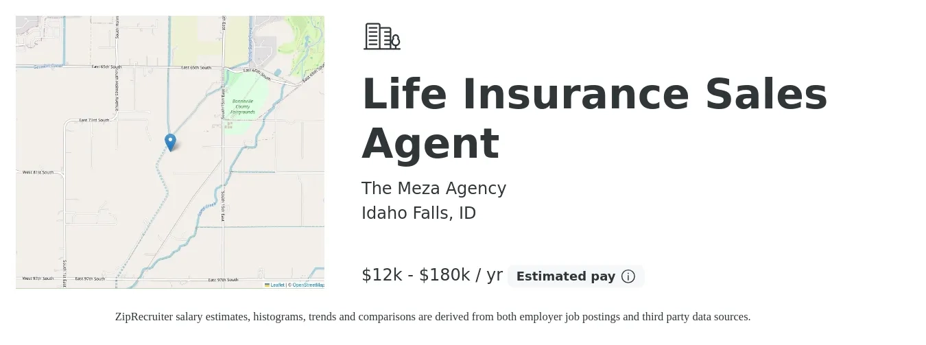 The Meza Agency job posting for a Life Insurance Sales Agent in Idaho Falls, ID with a salary of $12,000 to $180,000 Yearly with a map of Idaho Falls location.