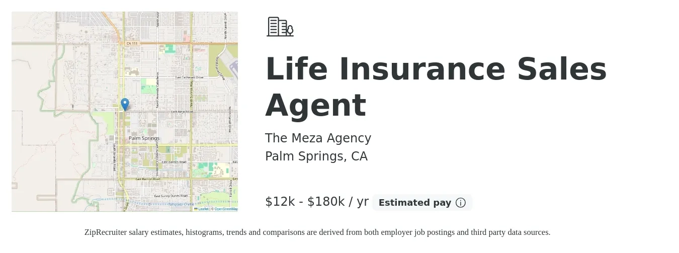 The Meza Agency job posting for a Life Insurance Sales Agent in Palm Springs, CA with a salary of $12,000 to $180,000 Yearly with a map of Palm Springs location.