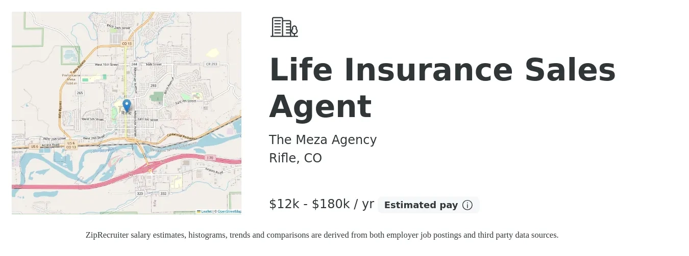 The Meza Agency job posting for a Life Insurance Sales Agent in Rifle, CO with a salary of $12,000 to $180,000 Yearly with a map of Rifle location.
