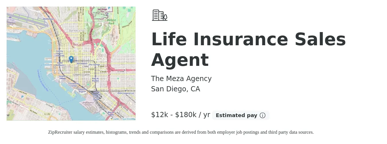 The Meza Agency job posting for a Life Insurance Sales Agent in San Diego, CA with a salary of $12,000 to $180,000 Yearly with a map of San Diego location.