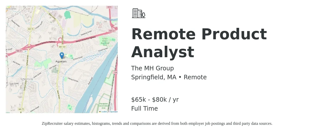 The MH Group job posting for a Remote Product Analyst in Springfield, MA with a salary of $65,000 to $80,000 Yearly with a map of Springfield location.