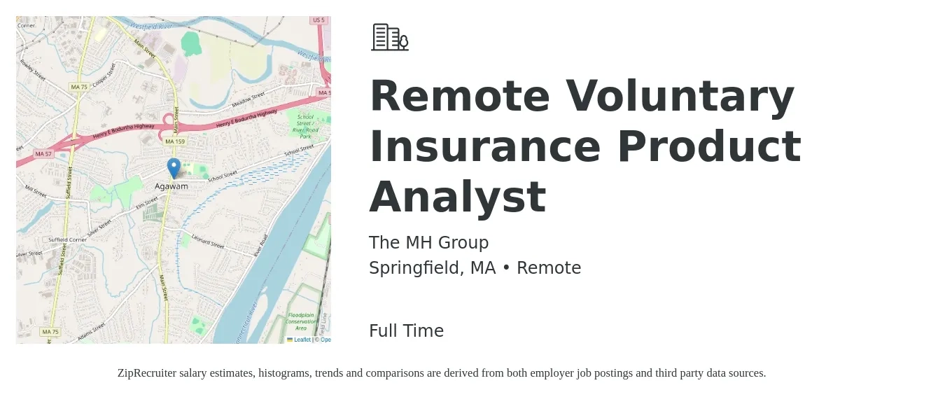 The MH Group job posting for a Remote Voluntary Insurance Product Analyst in Springfield, MA with a salary of $34 to $60 Hourly with a map of Springfield location.