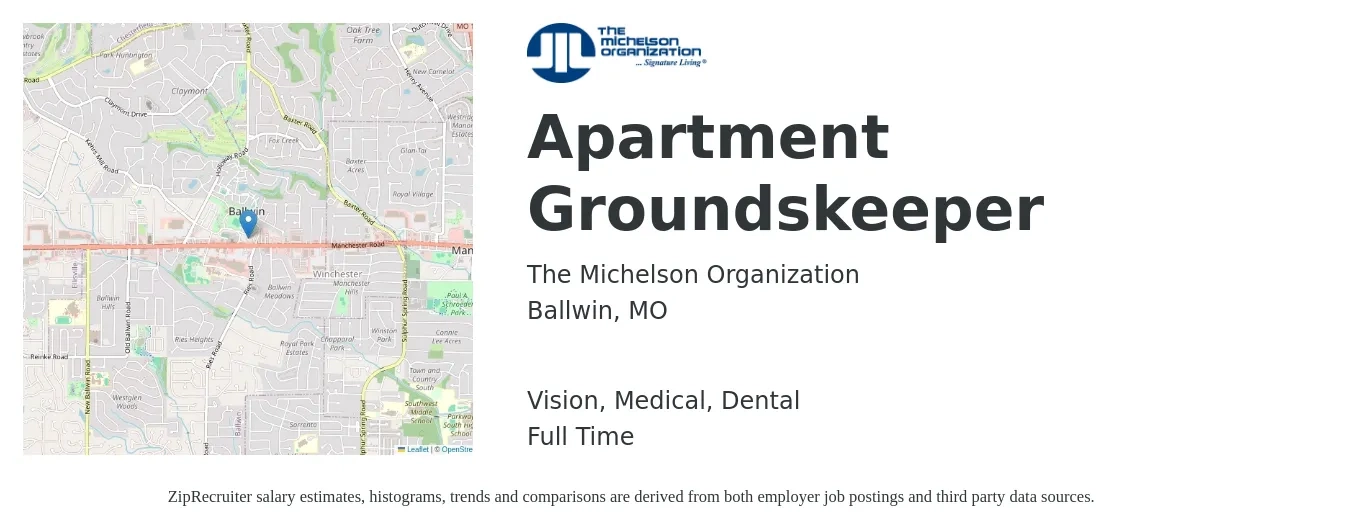 The Michelson Organization job posting for a Apartment Groundskeeper in Ballwin, MO with a salary of $15 to $18 Hourly and benefits including dental, life_insurance, medical, retirement, and vision with a map of Ballwin location.