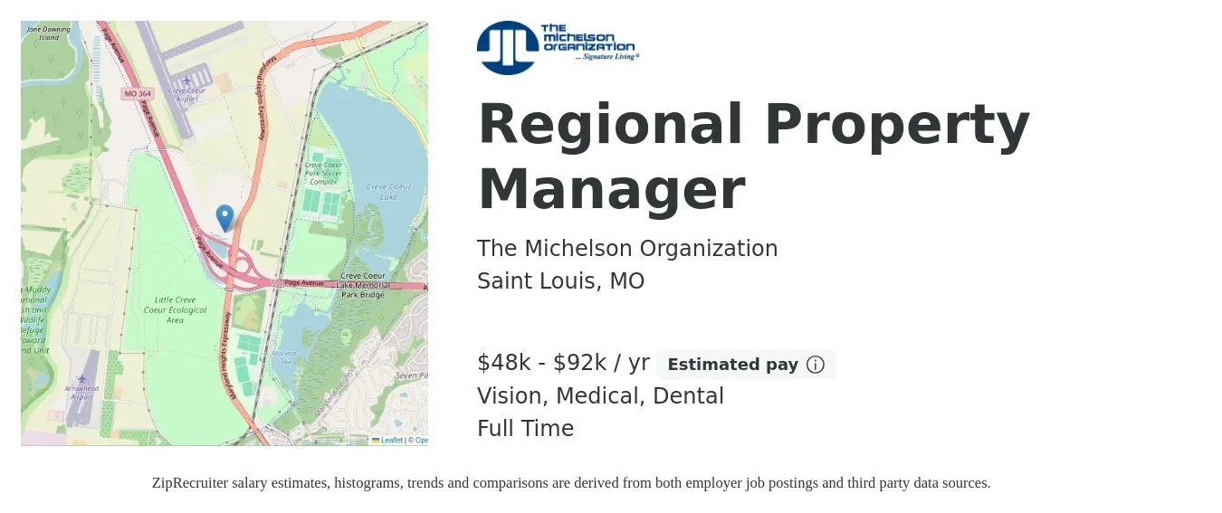 The Michelson Organization job posting for a Regional Property Manager in Saint Louis, MO with a salary of $48,500 to $92,500 Yearly and benefits including retirement, vision, dental, life_insurance, and medical with a map of Saint Louis location.