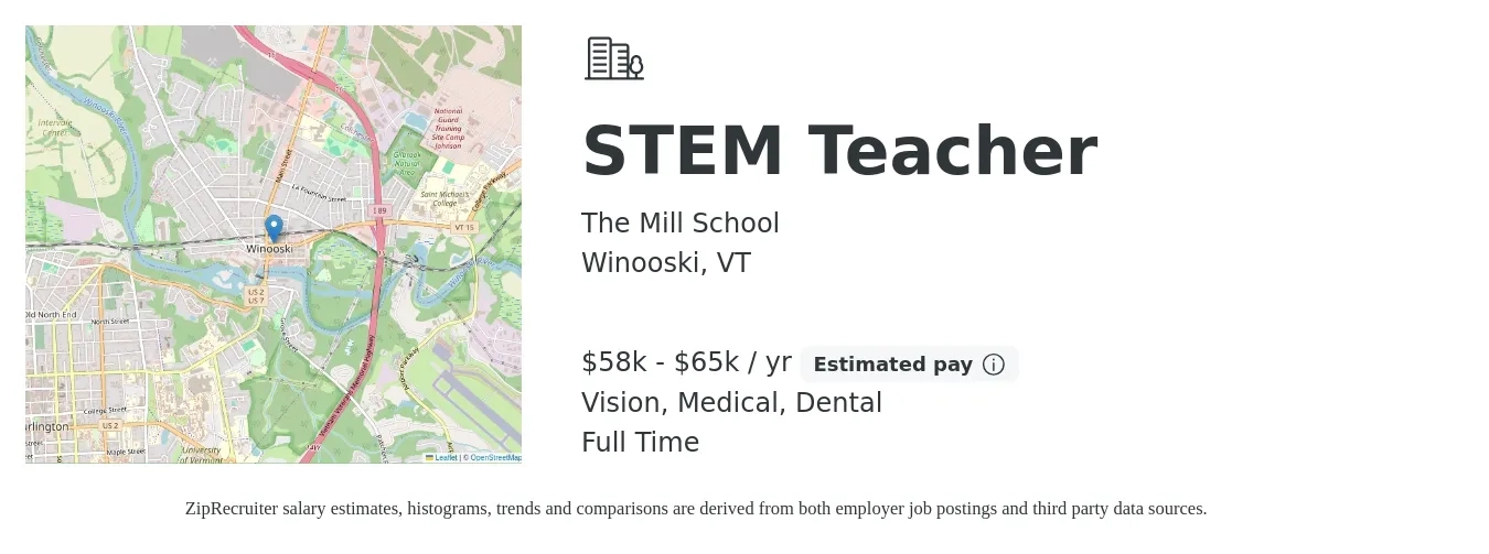 The Mill School job posting for a STEM Teacher in Winooski, VT with a salary of $58,000 to $65,000 Yearly and benefits including pto, vision, dental, life_insurance, and medical with a map of Winooski location.