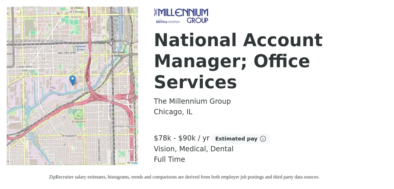 The Millennium Group job posting for a National Account Manager; Office Services in Chicago, IL with a salary of $78,000 to $90,000 Yearly and benefits including dental, life_insurance, medical, pto, and vision with a map of Chicago location.