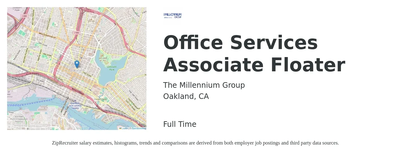 The Millennium Group job posting for a Office Services Associate Floater in Oakland, CA with a salary of $18 to $23 Hourly with a map of Oakland location.