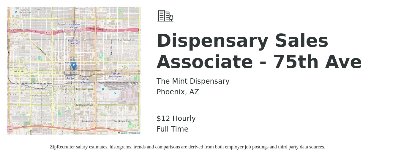 The Mint Dispensary job posting for a Dispensary Sales Associate - 75th Ave in Phoenix, AZ with a salary of $13 Hourly with a map of Phoenix location.