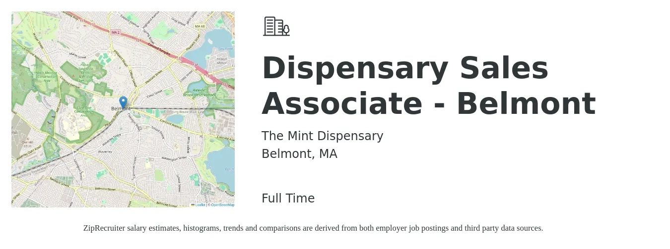 The Mint Dispensary job posting for a Dispensary Sales Associate - Belmont in Belmont, MA with a salary of $18 Hourly with a map of Belmont location.