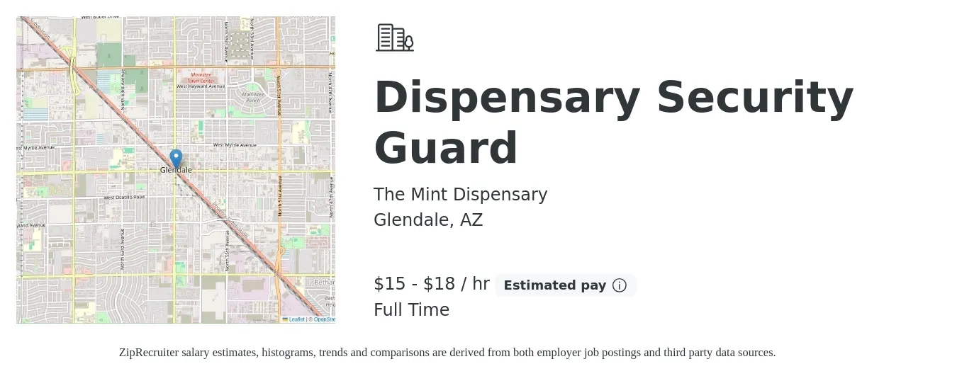 The Mint Dispensary job posting for a Dispensary Security Guard in Glendale, AZ with a salary of $16 to $19 Hourly with a map of Glendale location.