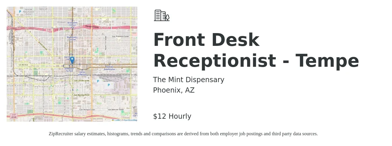 The Mint Dispensary job posting for a Front Desk Receptionist - Tempe in Phoenix, AZ with a salary of $13 Hourly with a map of Phoenix location.
