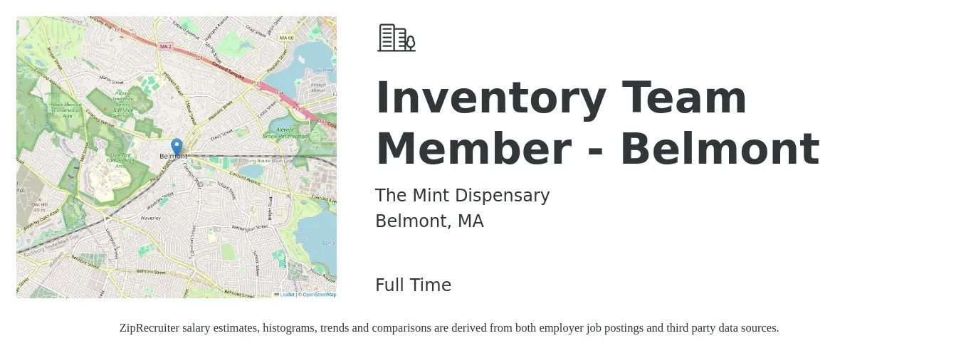The Mint Dispensary job posting for a Inventory Team Member - Belmont in Belmont, MA with a salary of $18 to $22 Hourly with a map of Belmont location.
