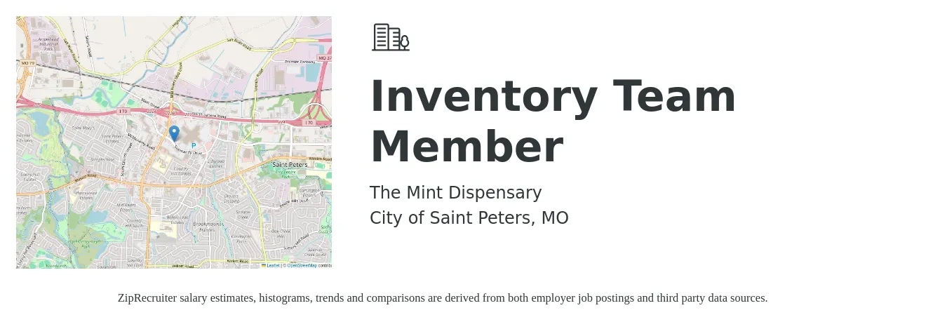 The Mint Dispensary job posting for a Inventory Team Member in City of Saint Peters, MO with a salary of $15 to $19 Hourly with a map of City of Saint Peters location.