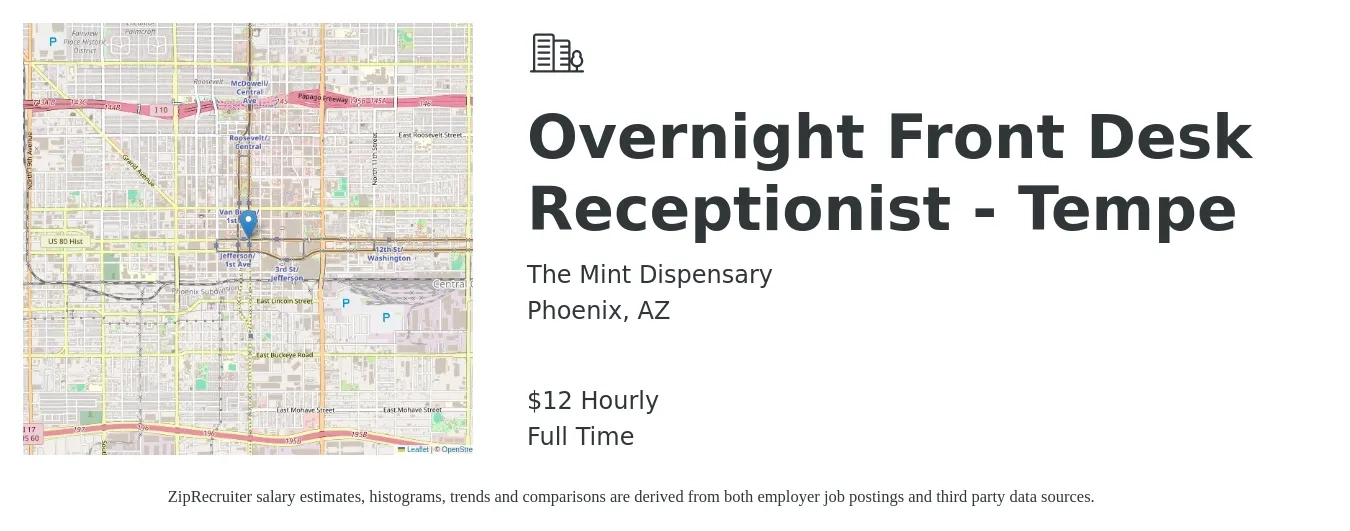 The Mint Dispensary job posting for a Overnight Front Desk Receptionist - Tempe in Phoenix, AZ with a salary of $13 Hourly with a map of Phoenix location.