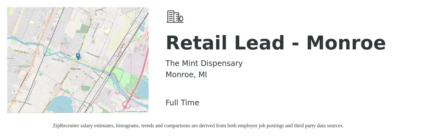 The Mint Dispensary job posting for a Retail Lead - Monroe in Monroe, MI with a salary of $16 to $18 Hourly with a map of Monroe location.