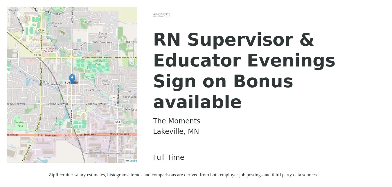 The Moments job posting for a RN Supervisor & Educator Evenings Sign on Bonus available in Lakeville, MN with a salary of $75,000 Yearly with a map of Lakeville location.