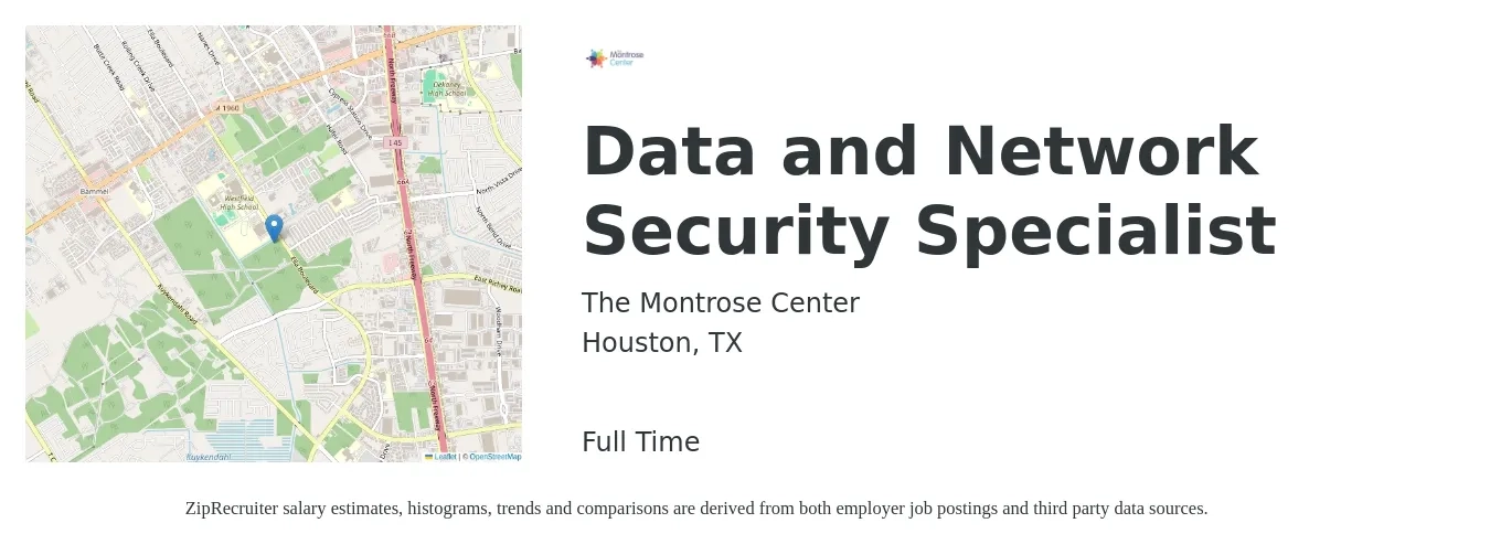 The Montrose Center job posting for a Data and Network Security Specialist in Houston, TX with a salary of $54,400 to $101,200 Yearly with a map of Houston location.