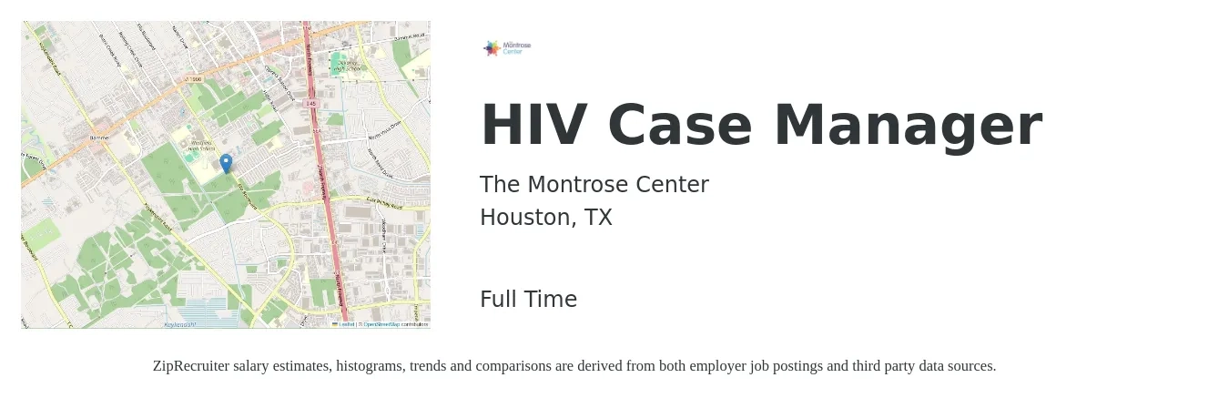 The Montrose Center job posting for a HIV Case Manager in Houston, TX with a salary of $19 to $24 Hourly with a map of Houston location.