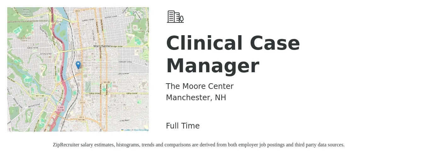 The Moore Center job posting for a Clinical Case Manager in Manchester, NH with a salary of $23 to $34 Hourly with a map of Manchester location.
