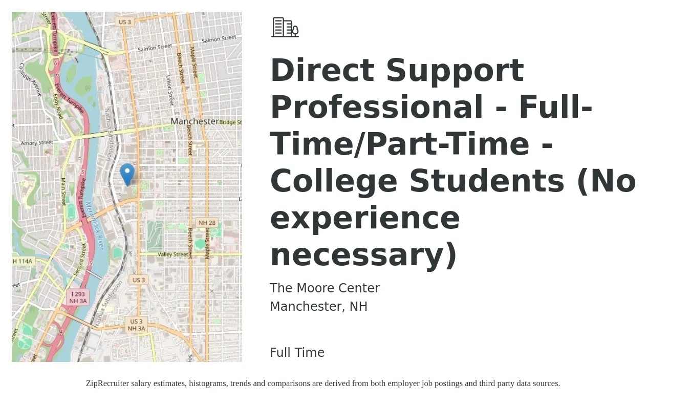 The Moore Center job posting for a Direct Support Professional - Full-Time/Part-Time - College Students (No experience necessary) in Manchester, NH with a salary of $15 to $18 Hourly with a map of Manchester location.
