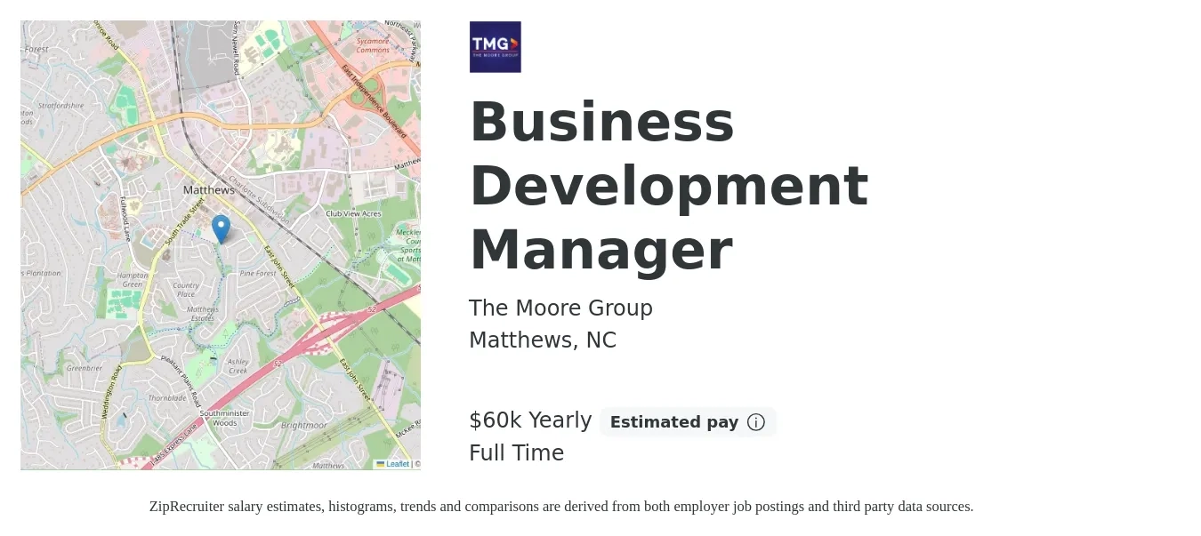 The Moore Group job posting for a Business Development Manager in Matthews, NC with a salary of $60,000 Yearly with a map of Matthews location.